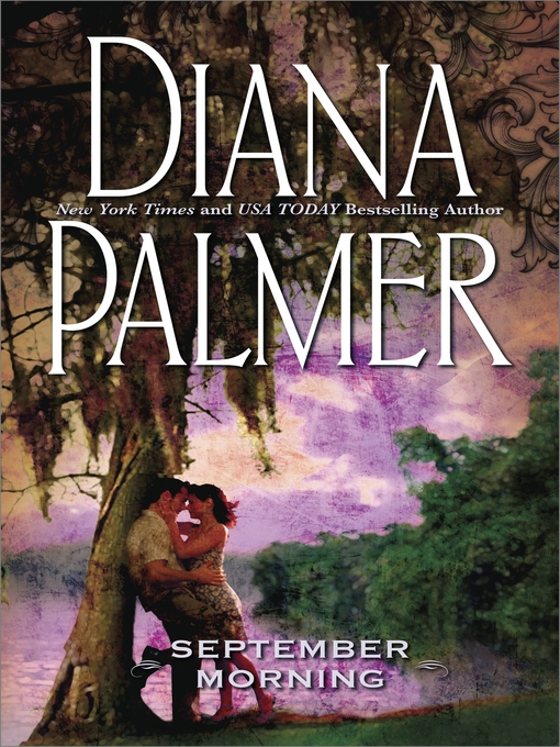 Title details for September Morning by Diana Palmer - Wait list